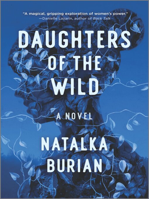 Title details for Daughters of the Wild by Natalka Burian - Available